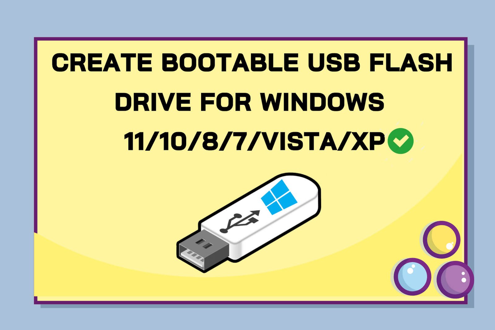 My Personal Method To Make Bootable USB Drive For All OS